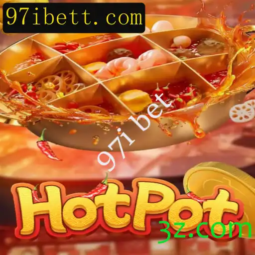 Explorando o Mundo do Jogo Hotpot com 97i Bet